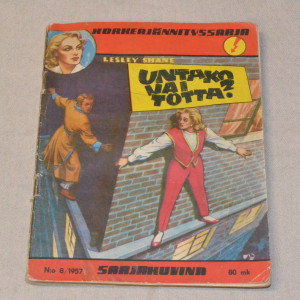 Korkeajännityssarja 08 - 1957 Untako vai totta?